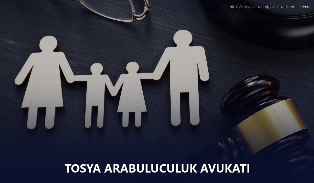 Tosya Arabuluculuk Avukatı