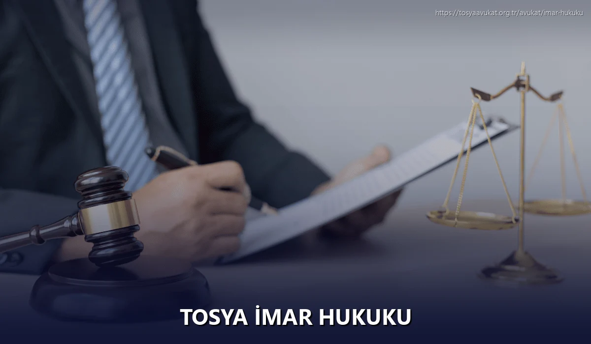 Tosya İmar Hukuku