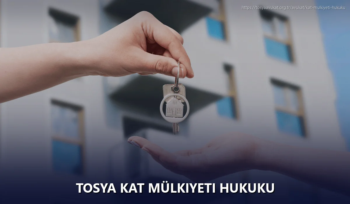 Tosya Kat Mülkiyeti Hukuku