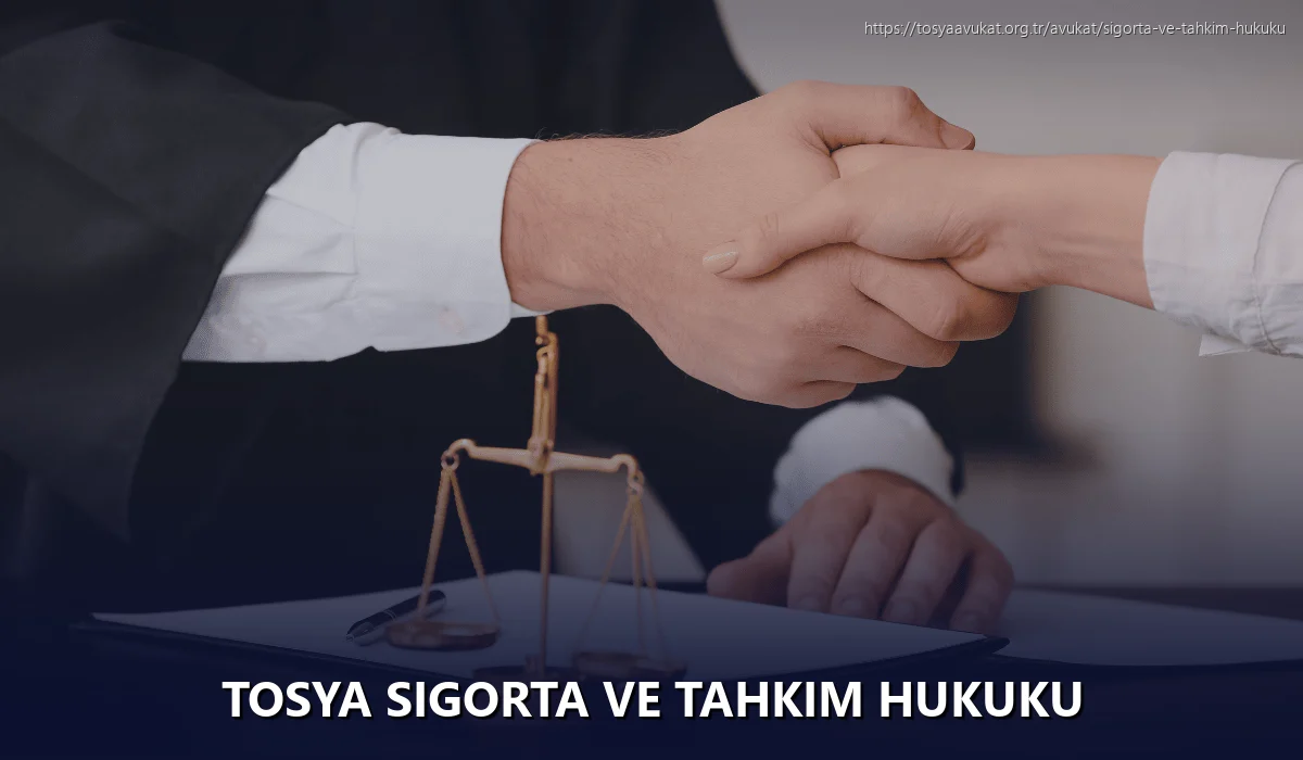 Tosya Sigorta ve Tahkim Hukuku